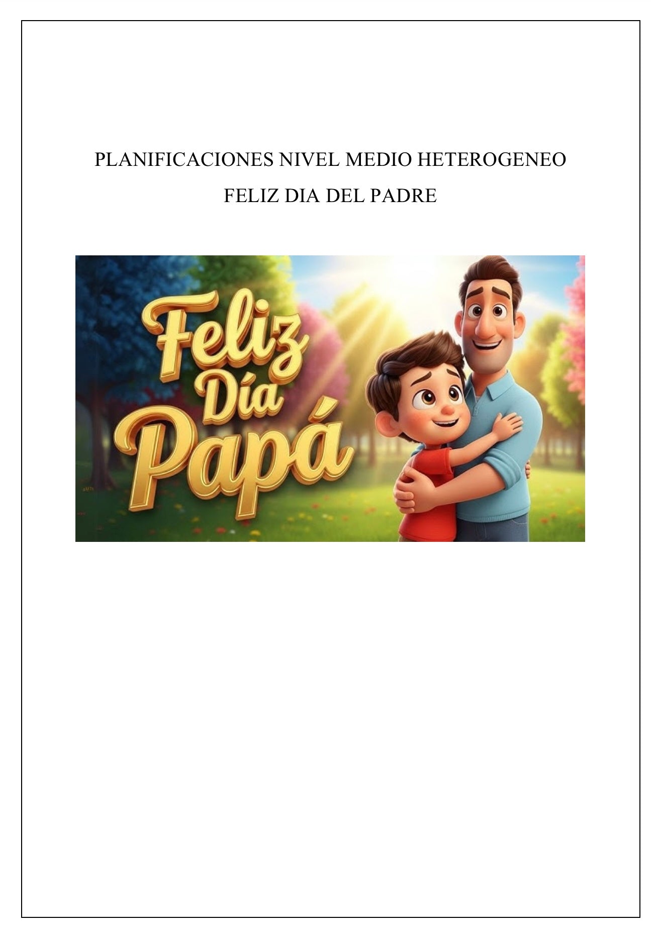 Planificaciones Nivel Medio Heterogéneo – “Feliz Día del Padre”