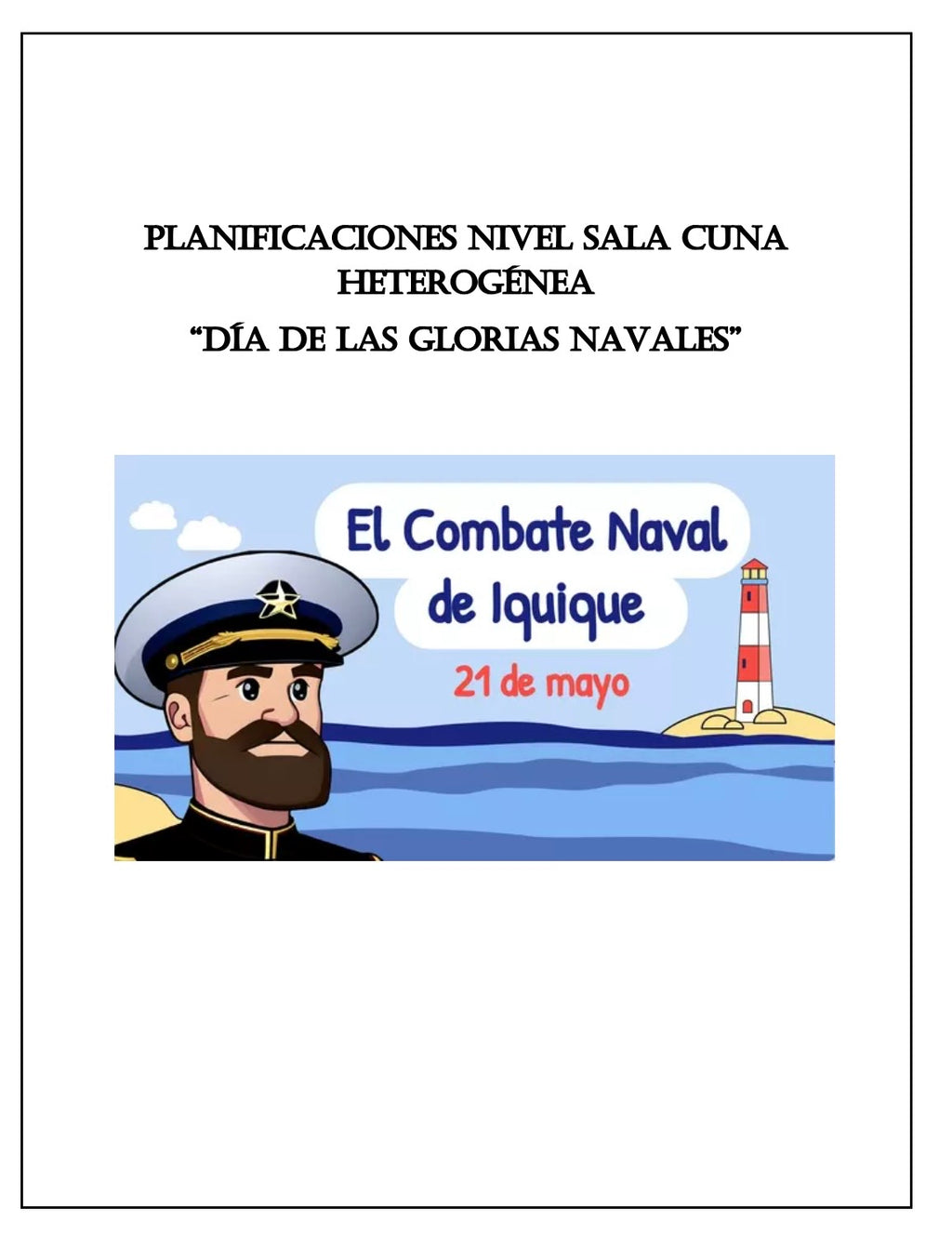 Planificación Sala Cuna Heterogénea
“Día de las Glorias Navales”