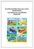 Planificación Sala Cuna Heterogénea “Los Medios de Transporte Terrestres”