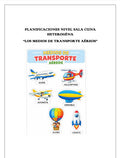 Planificaciones Sala Cuna Heterogénea – “Los Medios de Transporte Aéreos” 🌈👶
