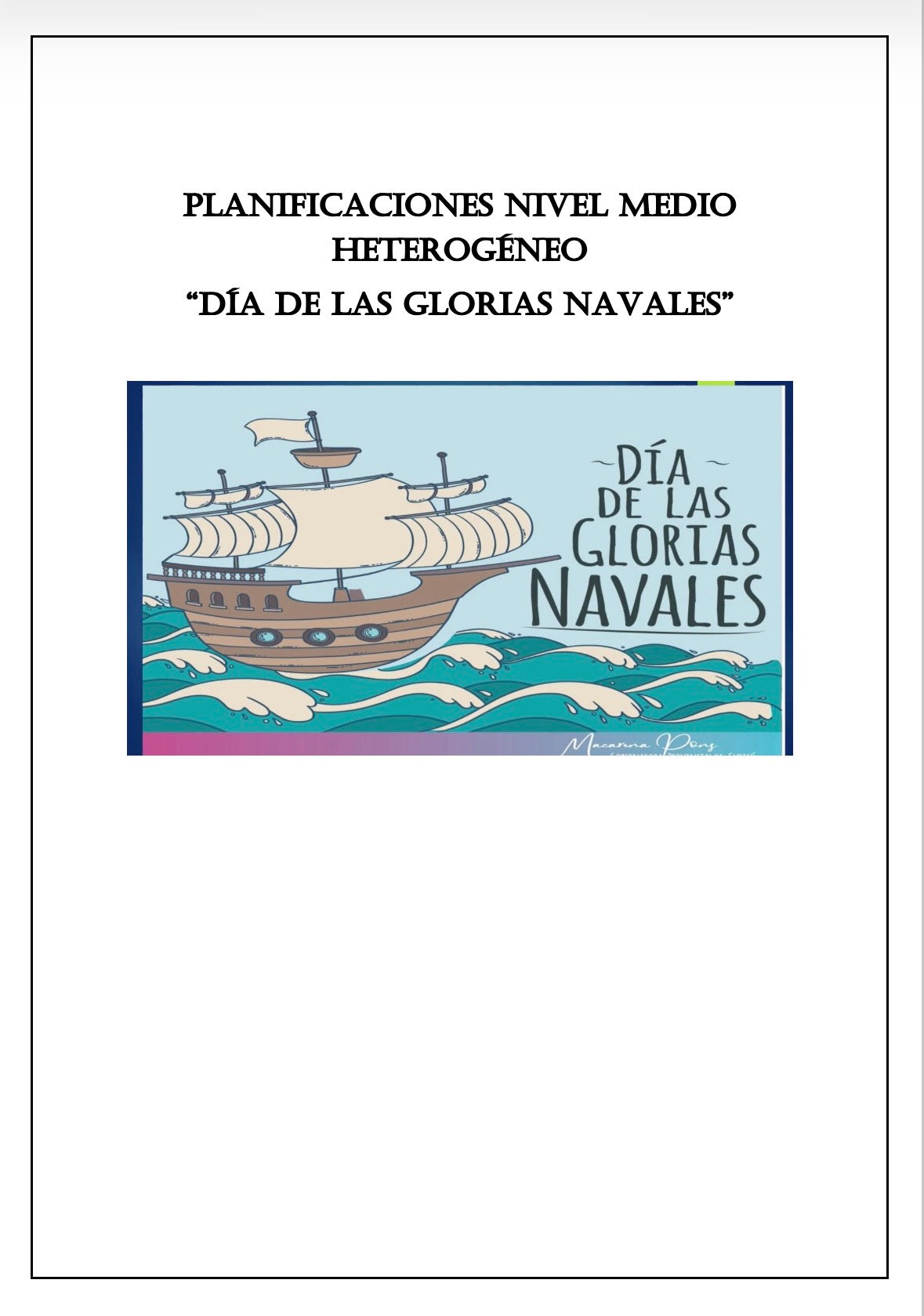 Planificación Nivel Medio Heterogéneo
“Día de las Glorias Navales”