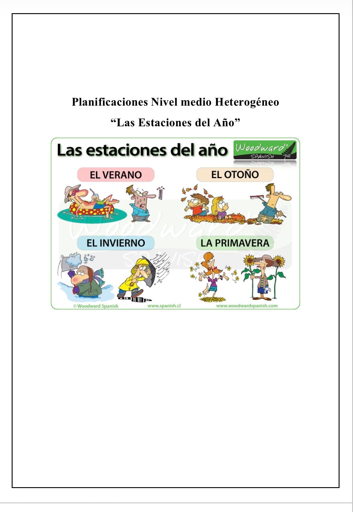 🍂🌸☀️❄️ Planificación Nivel Medio Heterogéneo
“Las Estaciones del Año”